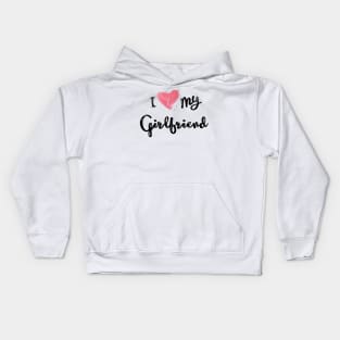 I Love My Girlfriend - Girlfriend day Kids Hoodie